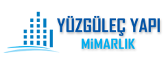 Yüzgüleç Yapı Mimarlık